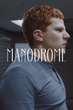 Manodrome Manodrome