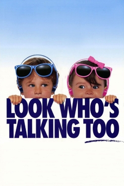 Look Who's Talking Too Look Who's Talking Too