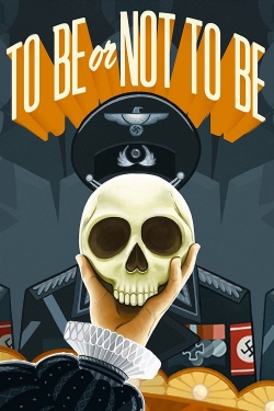 To Be or Not to Be To Be or Not to Be