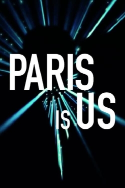Paris Is Us Paris Is Us