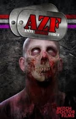 AZF Anti Zombie Force AZF Anti Zombie Force