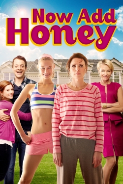 Now Add Honey Now Add Honey