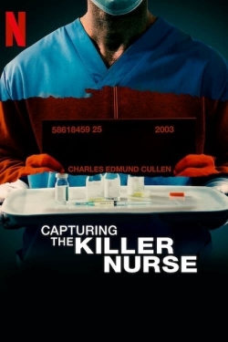Capturing the Killer Nurse Capturing the Killer Nurse