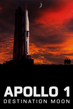 Apollo 1: Destination Moon Apollo 1: Destination Moon