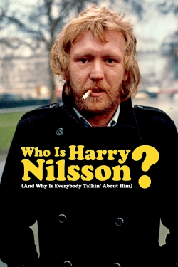 Who Is Harry Nilsson (And Why Is Everybody Talkin' About Him?) Who Is Harry Nilsson (And Why Is Everybody Talkin' About Him?)
