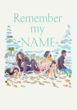 Remember my name Remember my name
