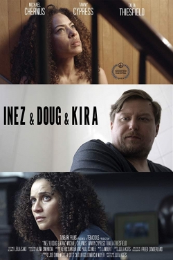 Inez & Doug & Kira Inez & Doug & Kira