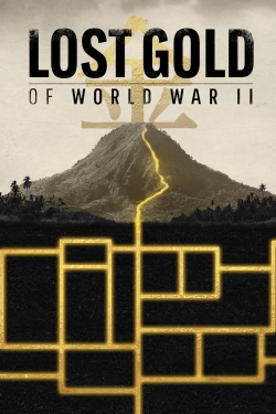Lost Gold of World War II Lost Gold of World War II