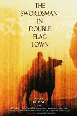 The Swordsman in Double Flag Town The Swordsman in Double Flag Town