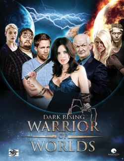Dark Rising: Warrior of Worlds Dark Rising: Warrior of Worlds
