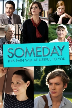 Someday This Pain Will Be Useful to You Someday This Pain Will Be Useful to You