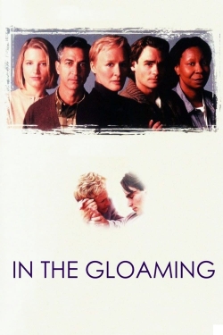 In the Gloaming In the Gloaming