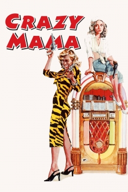 Crazy Mama Crazy Mama