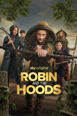 Robin and the Hoods Robin and the Hoods