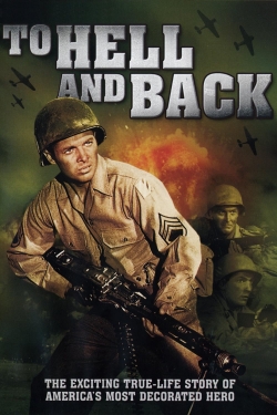 To Hell and Back To Hell and Back