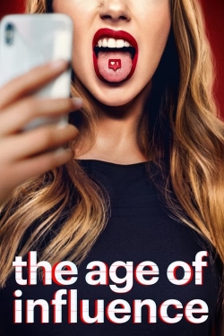 The Age of Influence The Age of Influence