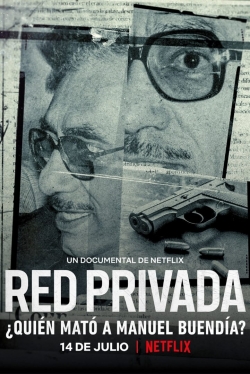 Private Network: Who Killed Manuel Buendia Private Network: Who Killed Manuel Buendia