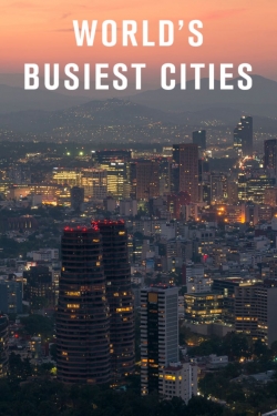 World's Busiest Cities World's Busiest Cities