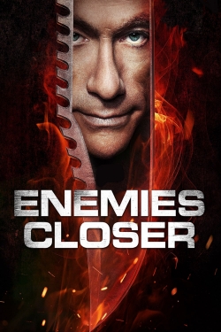 Enemies Closer Enemies Closer