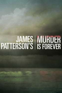 James Patterson's Murder is Forever James Patterson's Murder is Forever
