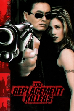 The Replacement Killers The Replacement Killers