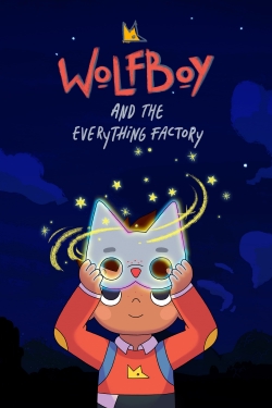 Wolfboy and The Everything Factory Wolfboy and The Everything Factory