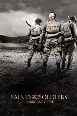 Saints and Soldiers: Airborne Creed Saints and Soldiers: Airborne Creed