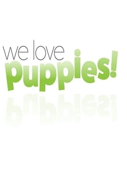 We Love Puppies We Love Puppies