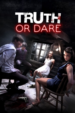 Truth or Dare Truth or Dare