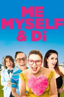 Me, Myself & Di Me, Myself & Di