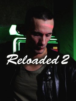 Reloaded 2 Reloaded 2