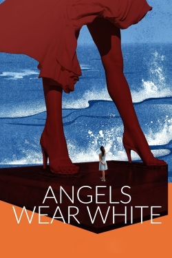 Angels Wear White Angels Wear White