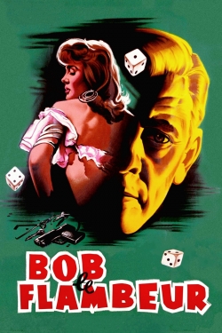Bob le Flambeur Bob le Flambeur