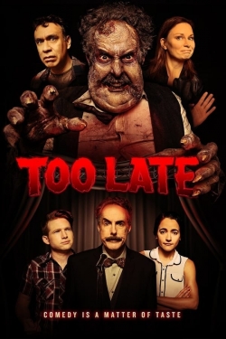 Too Late Too Late