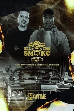 The Best of All the Smoke with Matt Barnes and Stephen Jackson The Best of All the Smoke with Matt Barnes and Stephen Jackson