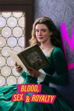 Blood, Sex & Royalty Blood, Sex & Royalty
