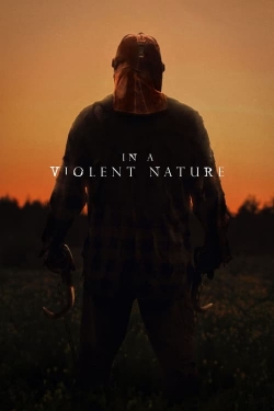 In a Violent Nature In a Violent Nature