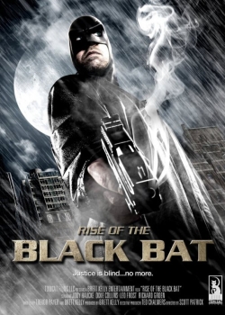 Rise of the Black Bat Rise of the Black Bat
