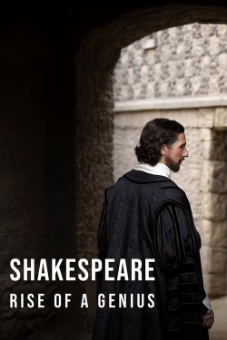 Shakespeare: Rise of a Genius Shakespeare: Rise of a Genius