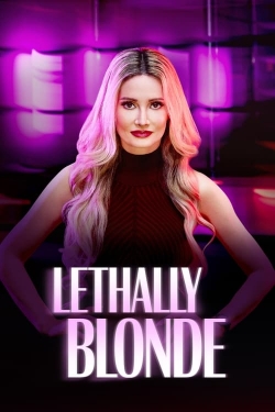 Lethally Blonde Lethally Blonde