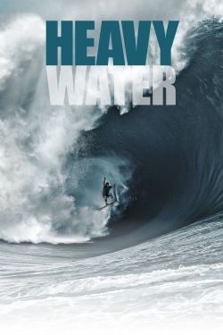 Heavy Water Heavy Water