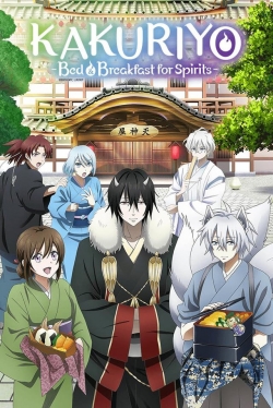 Kakuriyo -Bed & Breakfast for Spirits- Kakuriyo -Bed & Breakfast for Spirits-
