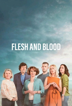 Flesh and Blood Flesh and Blood