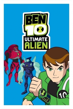 Ben 10: Ultimate Alien Ben 10: Ultimate Alien