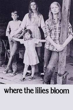 Where the Lilies Bloom Where the Lilies Bloom