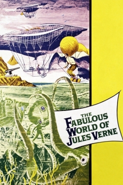 The Fabulous World of Jules Verne The Fabulous World of Jules Verne
