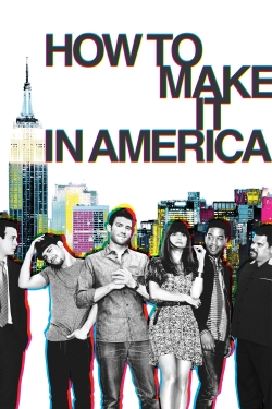 How to Make It in America How to Make It in America