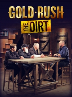 Gold Rush: The Dirt Gold Rush: The Dirt