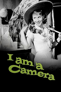 I Am a Camera I Am a Camera