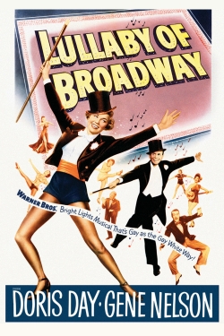 Lullaby of Broadway Lullaby of Broadway